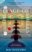 Cover-Bild zum Titel 'The Place of Shells' von 'Mai Ishizawa'