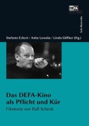 Cover-Bild zum Titel 'Das DEFA-Kino als Pflicht und Kür' von ''