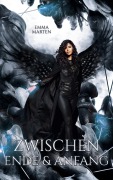 Cover-Bild zum Titel 'Zwischen Ende und Anfang' von 'Emma Marten'