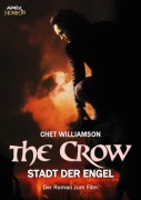 THE CROW - DIE STADT DER ENGEL - Chet Williamson