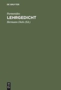 Cover-Bild zum Titel 'Lehrgedicht' von 'Parmenides'
