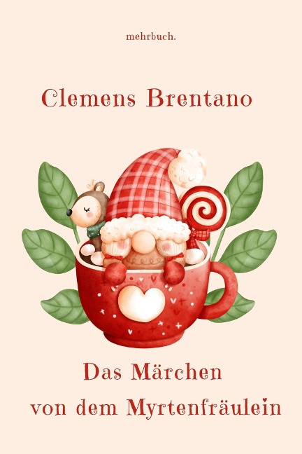 Das Märchen von dem Myrtenfräulein - Clemens Brentano