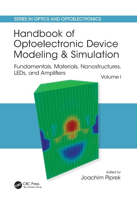 Handbook of Optoelectronic Device Modeling and Simulation - 