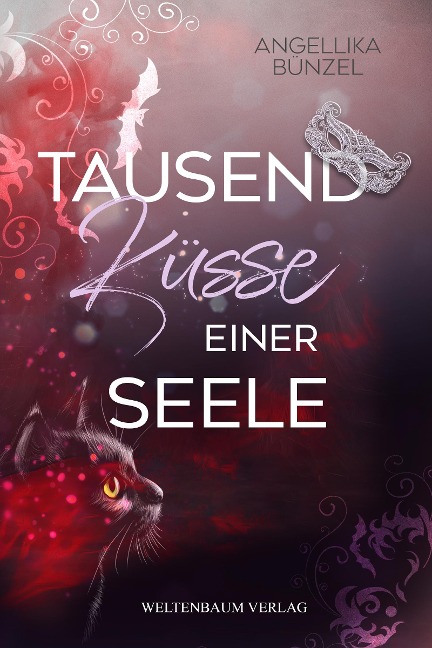 Tausend Küsse einer Seele - Angellika Bünzel