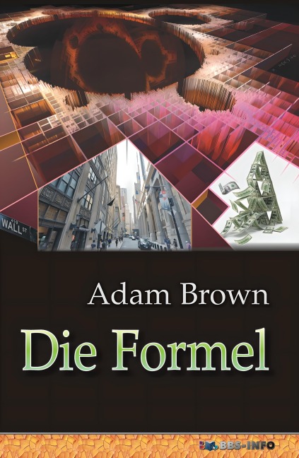 Die Formel - Adam Brown