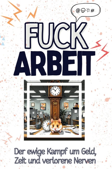 Fuck Arbeit - Ava Frank