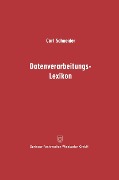 Datenverarbeitungs-Lexikon - Carl Schneider