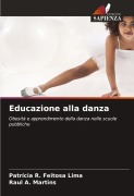Cover-Bild zum Titel 'Educazione alla danza' von 'Patrícia R. Feitosa Lima, Raul A. Martins'