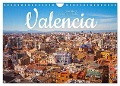 Valencia - Eine Stadt voller Kontraste. (Wandkalender 2025 DIN A4 quer), CALVENDO Monatskalender - Sf Sf