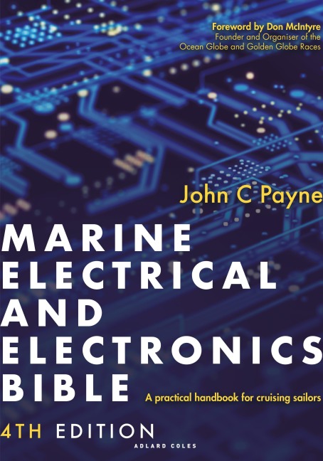 Marine Electrical and Electronics Bible 4th edition - John C. Payne