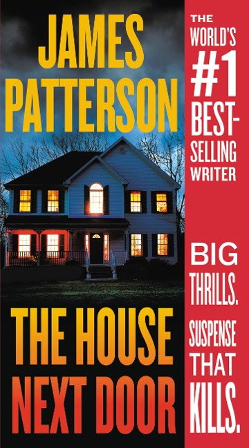 The House Next Door - James Patterson