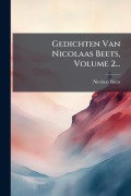 Cover-Bild zum Titel 'Gedichten Van Nicolaas Beets, Volume 2...' von 'Nicolaas Beets'