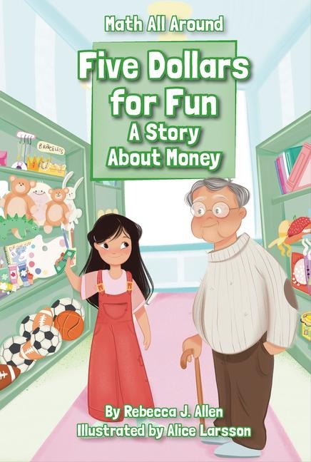 Five Dollars for Fun - Rebecca J Allen