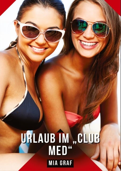Urlaub im "Club Med" - Mia Graf