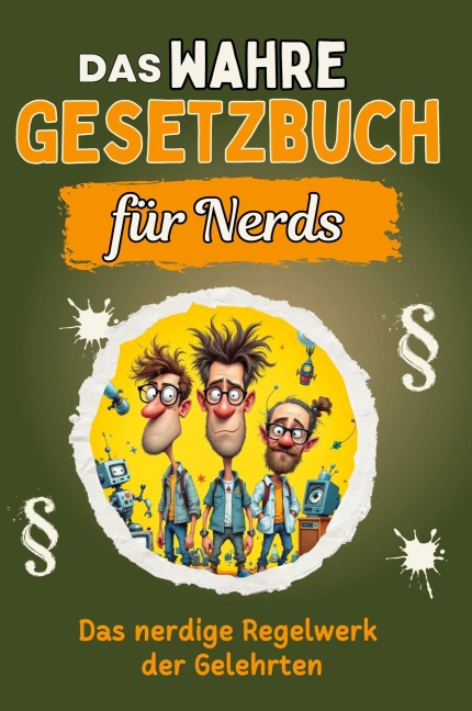 Das wahre Gesetzbuch für Nerds - David Schulz