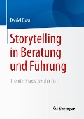 Storytelling in Beratung und Führung - Daniel Duss