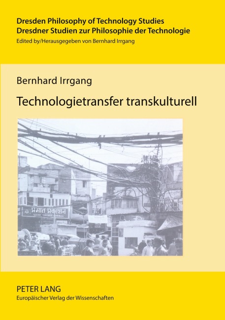 Technologietransfer transkulturell - Bernhard Irrgang