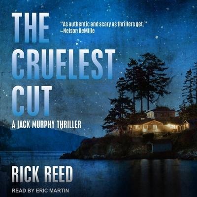 The Cruelest Cut Lib/E - Rick Reed