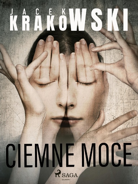 Ciemne moce - Jacek Krakowski