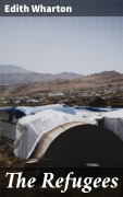 Cover-Bild zum Titel 'The Refugees' von 'Edith Wharton'