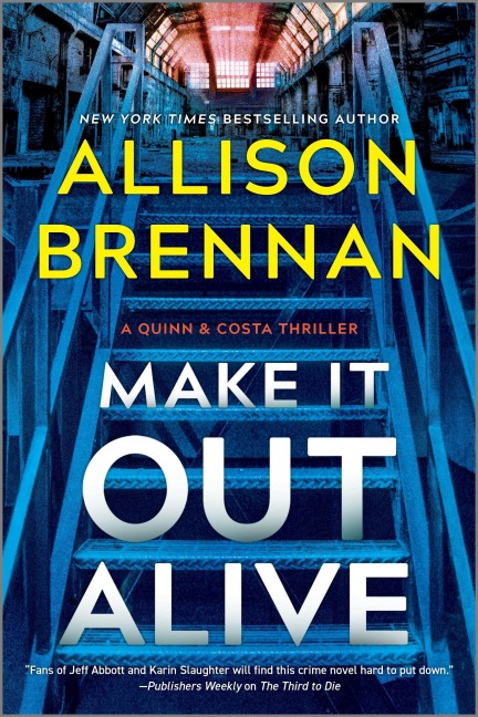 Make It Out Alive - Allison Brennan