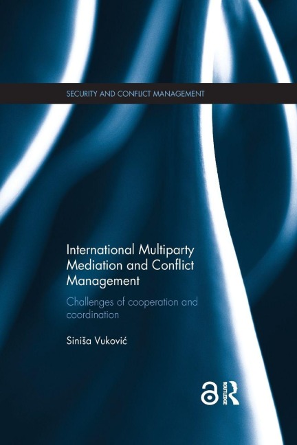 International Multiparty Mediation and Conflict Management - Sinisa Vukovic