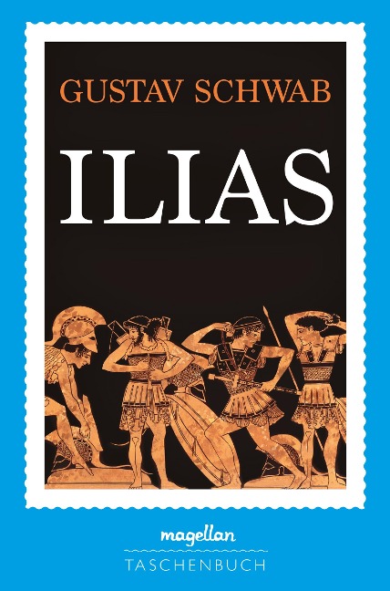 Ilias - Gustav Schwab