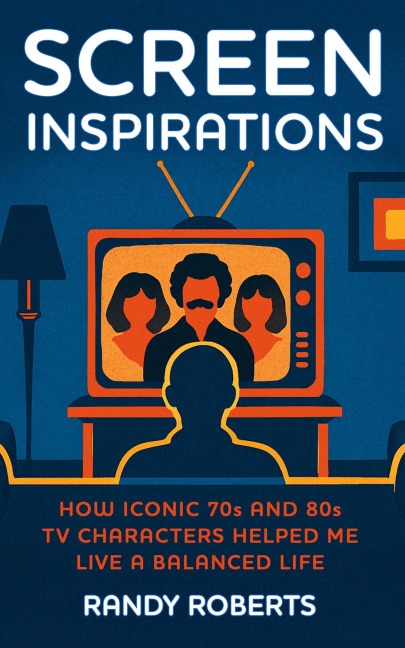 Screen Inspirations - Randy Roberts