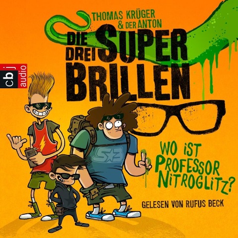 Die drei Superbrillen - Wo ist Professor Nitroglitz? - Thomas Krüger