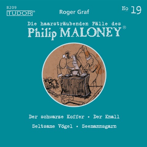 Die haarsträubenden Fälle des Philip Maloney, No.19 - Roger Graf