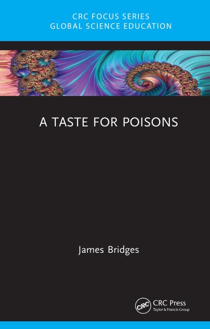 A Taste for Poisons - James Bridges