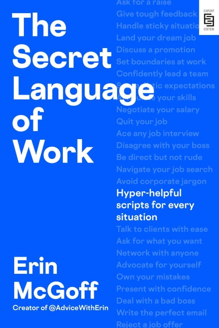 The Secret Language of Work - Erin McGoff