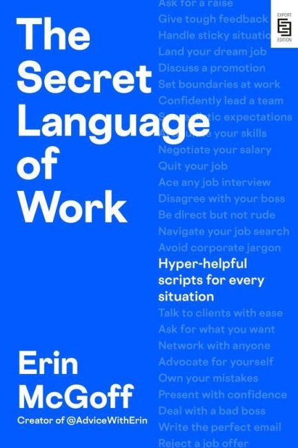 The Secret Language of Work - Erin McGoff