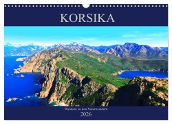 Cover-Bild zum Titel 'Korsika - Wandern zu den Naturwundern (Wandkalender 2026 DIN A3 quer), CALVENDO Monatskalender' von 'Claudia Schimmack'