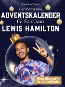 Cover-Bild zum Titel 'Der inoffizielle Adventskalender für Fans von Lewis Hamilton' von 'Anna Hofmann'