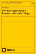 Cover-Bild zum Titel 'Verfassungsrechtliche Rekonstruktion der Triage' von 'Henrik Haas'