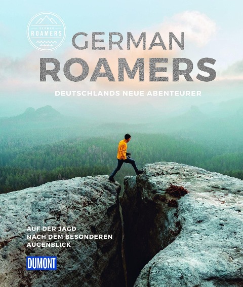 DuMont Bildband German Roamers - Deutschlands neue Abenteurer - German Roamers
