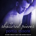Shattered Pieces - Portia Moore
