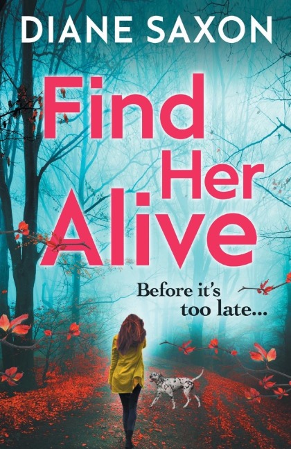 Find Her Alive - Diane Saxon