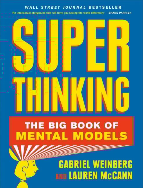 Super Thinking - Gabriel Weinberg, Lauren McCann