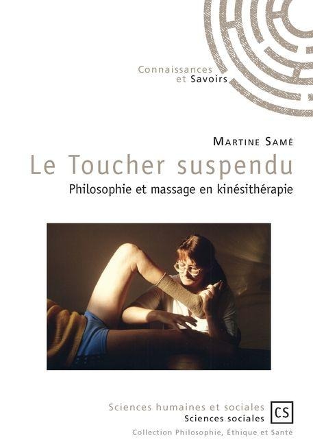 Le Toucher suspendu - Martine Samé