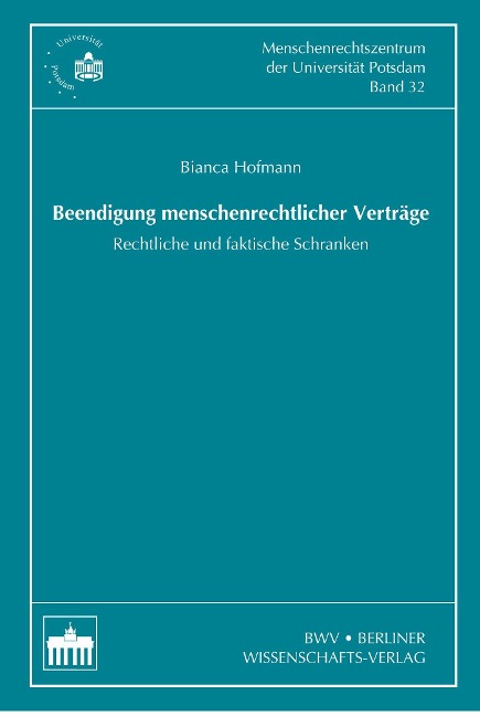 Beendigung menschenrechtlicher Verträge - Bianca Christ