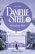 Beauchamp Hall. Ediz. italiana - Danielle Steel