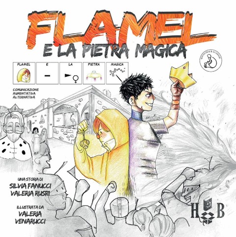 Flamel e la pietra magica. Ediz. illustrata. Ediz. CAA - Silvia Fanucci, Valeria Ruspi