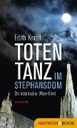 Cover-Bild zum Titel 'Totentanz im Stephansdom' von 'Edith Kneifl'
