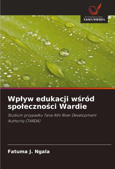 Wp¿yw edukacji w¿ród spo¿eczno¿ci Wardie - Fatuma J. Ngala