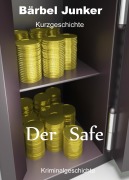 Der Safe - Bärbel Junker