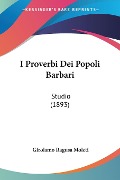 I Proverbi Dei Popoli Barbari - Girolamo Ragusa Moleti