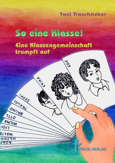 So eine Klasse! - Toni Traschitzker