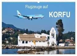 Cover-Bild zum Titel 'Flugzeuge auf Korfu (Wandkalender 2026 DIN A2 quer), CALVENDO Monatskalender' von 'Jakob Otto'